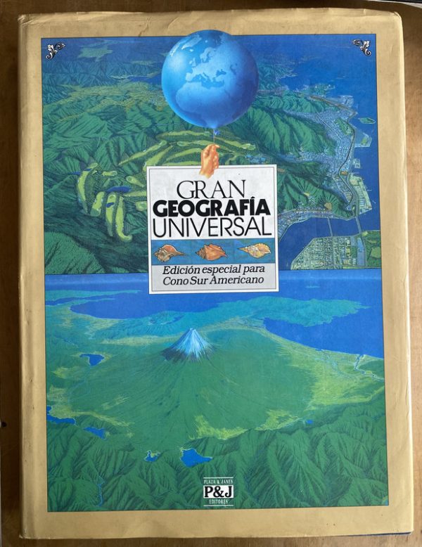 Gran Geografia universal. Edicion especial para conosur (p0