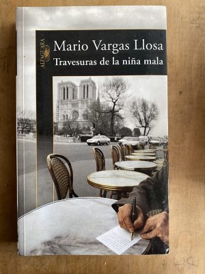 Travesuras de la niña mala - Vargas Llosa, Mario (a6)