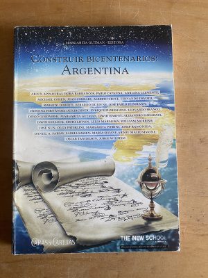 Construir bicentenarios Argentina - Gutman, Margarita (3b9)