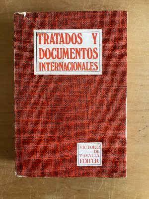 Tratados y documentos internacionales - De Zavalia (2y2)