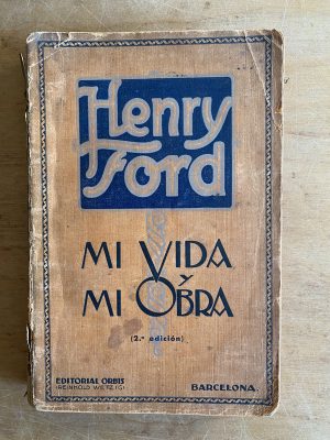 Mi vida, mi obra - Ford, Henry (3h2)