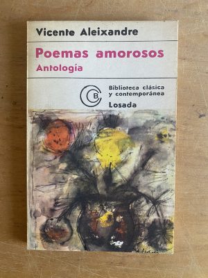 Poemas amorosos. Antologia - Aleixandre, Vicente (3g3)