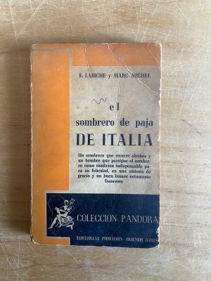 El sombrero de paja de Italia - Labiche; Marc- Michel (2x6)