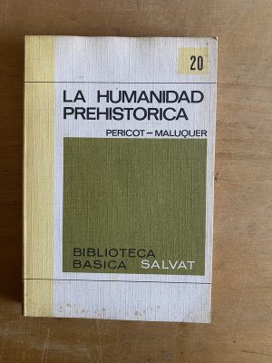 La humanidad prehistorica - Pericot-Maluquer (3d8)