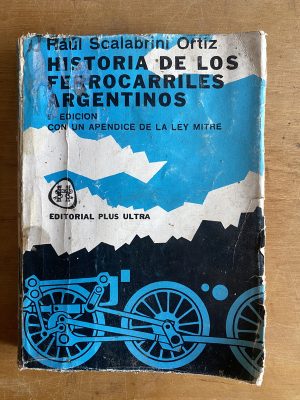 Historia de los ferrocarriles argent- Scalabrini Ortiz (3b1