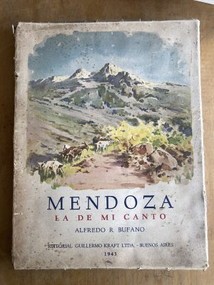 Mendoza de mi Canto - Bufano, Alfredo (aa0)