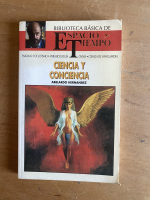 Ciencia y conciencia - Hernandez, Abelardo (2y3)