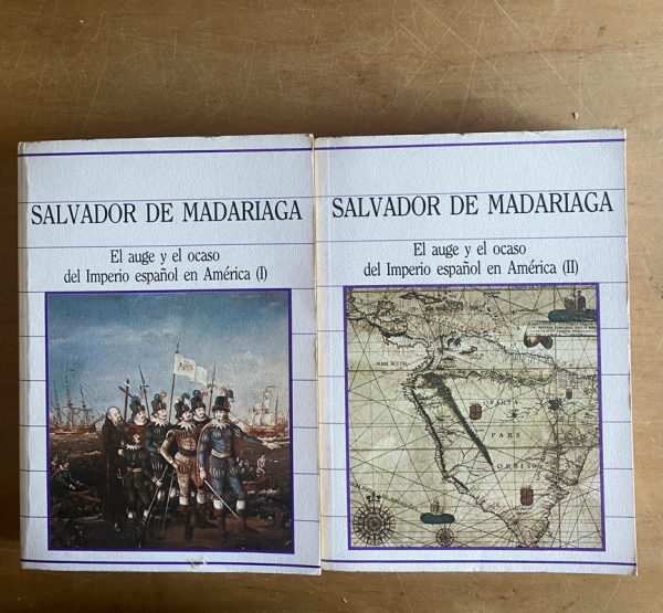 El auge y el ocaso del imperio Español- De Madatriaga (2z5)