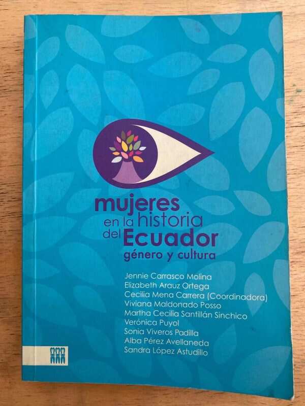Mujeres En La Historia Del Ecuador - Mena Carrera (k6)