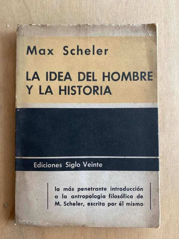 La Idea Del Hombre Y La Historia - Scheler, Max (o6) (O6)