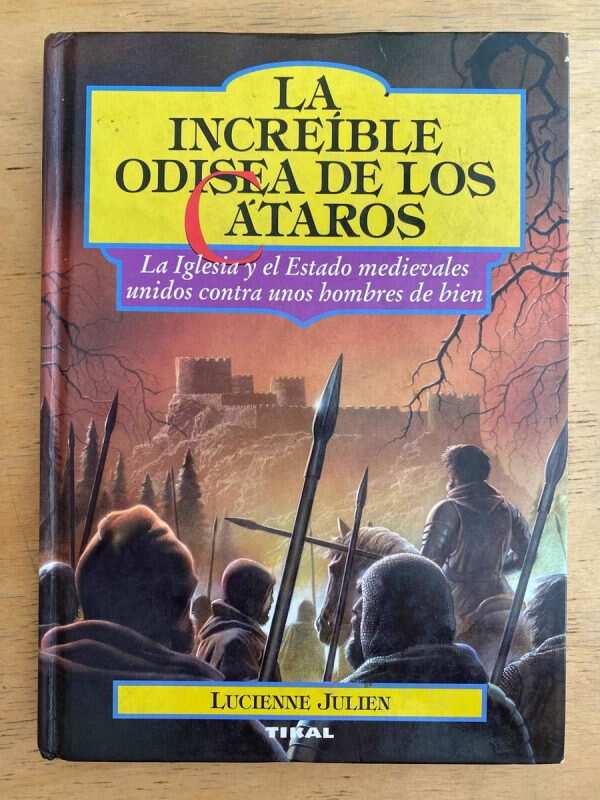 La Increible Odisea De Los Cataros - Julien, Lucienne (h6)