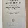 The World Of Aldous Huxley - Rolo, Charles (f3)
