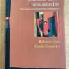 El Retorno De Los Hijos Del Exilio - Aruj; Gonzalez (h3)