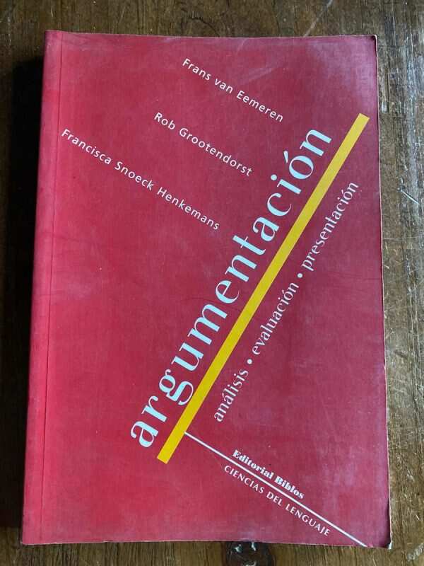 Argumentacion - Van Eemeren; Grootendorst; Henkemans (W4)