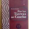 Por Las Tierras Del Caucho - De Linden, Horacio (j5)