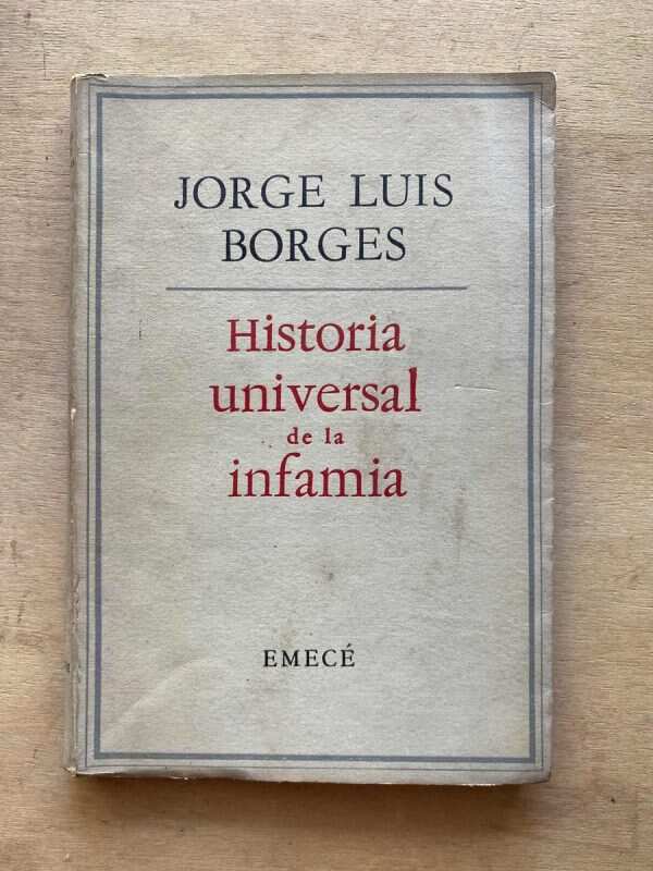 Historia Universal De La Infamia - Borges, Jorge L. (w5)