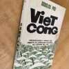Viet Cong. Organización Y Tecnica Del Frente De - Pike (k6) - Image 4