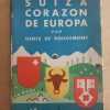 Suiza Corazon De Europa - De Rougemont, Denis (i1)