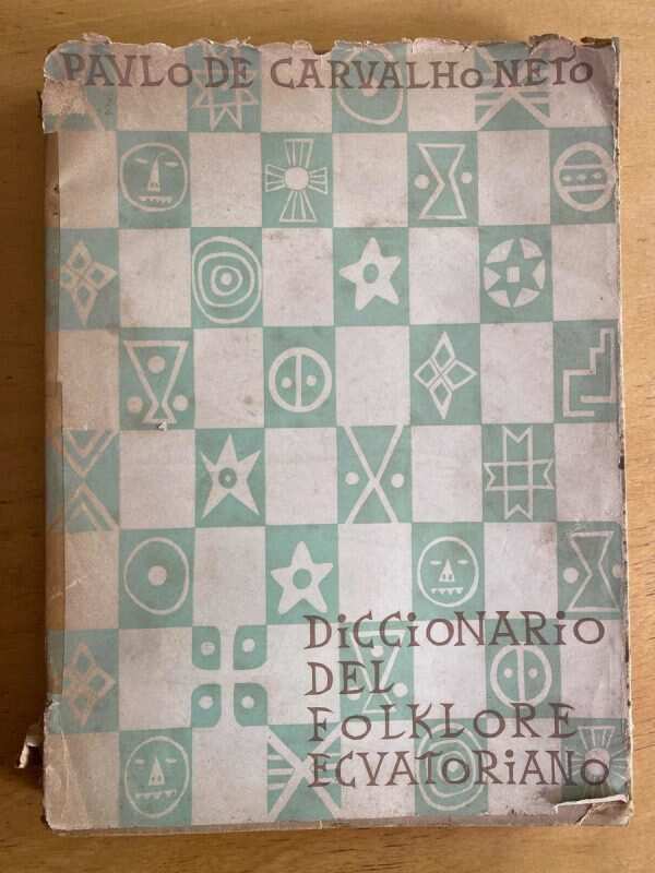 Diccionario Del Folklore Ecuatoriano - De Carvalho Neto (q3)