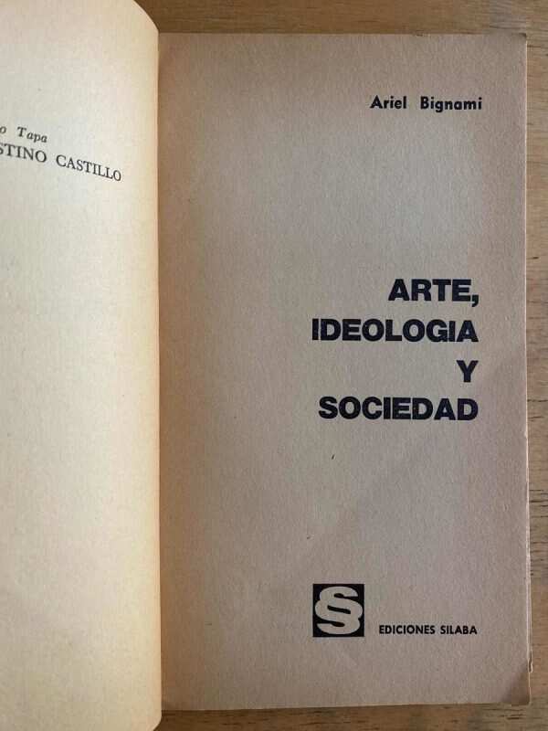 Arte, Ideologia Y Sociedad - Bignami, Ariel (k3) - Image 2