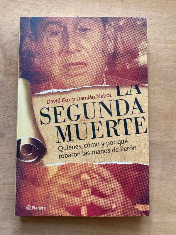 La Segunda Muerte. Quienes, Como Y Por Que- Cox; Nabot (A6)