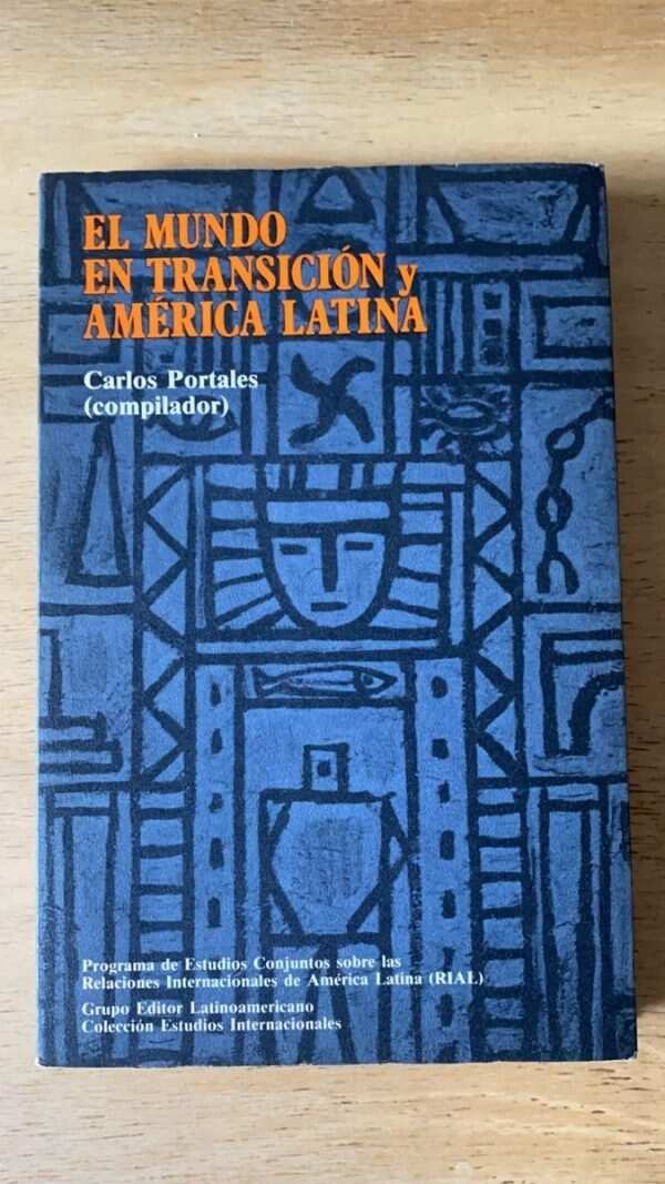 El Mundo En Transicion Y America Latina - Portales (q5)