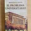El Problema Universitario - Vocos, Francisco (j5)
