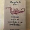 Dialogo Entre Un Sacerdote Y Un Moribu- Marques De Sade (F5)