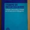 Tiempo De Incertidumbre - Menni; Paponi (g2)