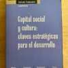 Capital Social Y Cultura: Claves Estrategicas- Kliksberg (h4