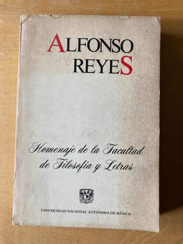 Homenaje De La Facultad De Filosofia Y L- Alfonso Reyes (C6)