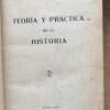 Teoria Y Practica De La Historia - Justo, Juan B. (k2) - Image 2