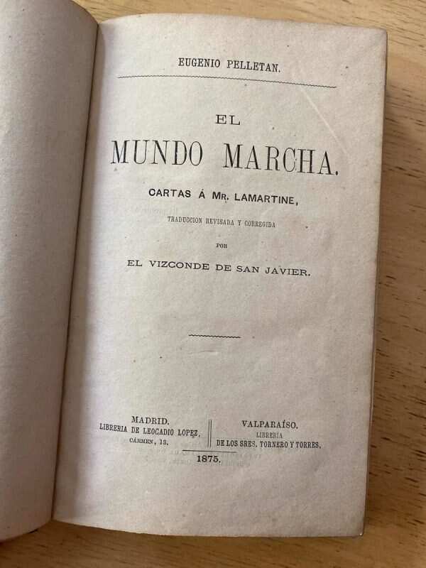 El Mundo Marcha. Cartas A Mr. Lamartine - Pelletan, E. (B4) - Image 2