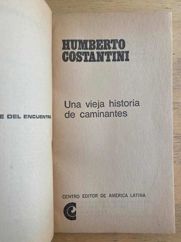 Una Vieja Historia De Caminantes - Costantini, Humberto (h1) - Image 2