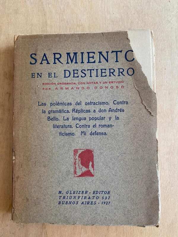 Sarmiento En El Destierro - Donoso, Armando (t1)