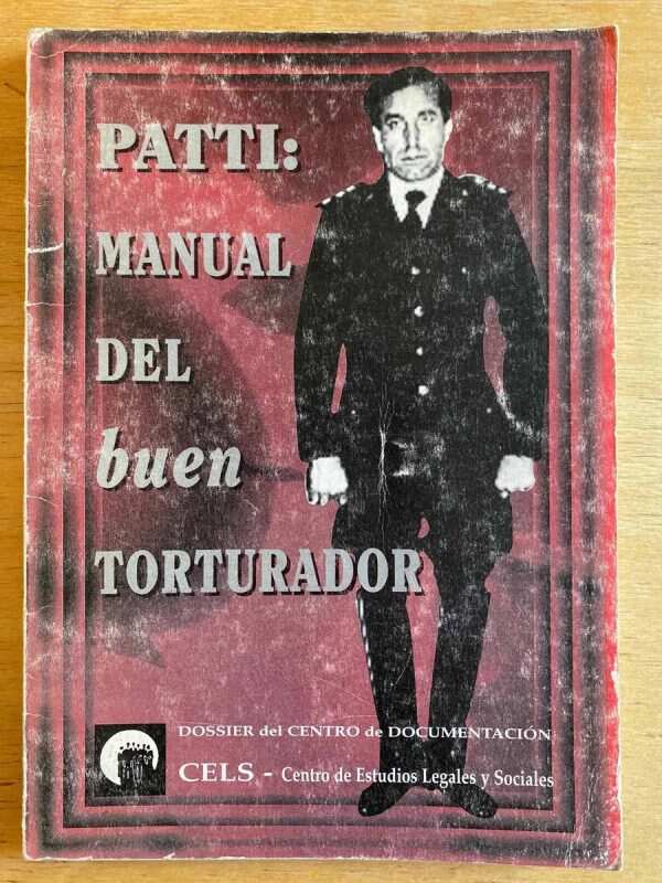 Patti: Manual Del Buen Torturador. Dossier (D1)