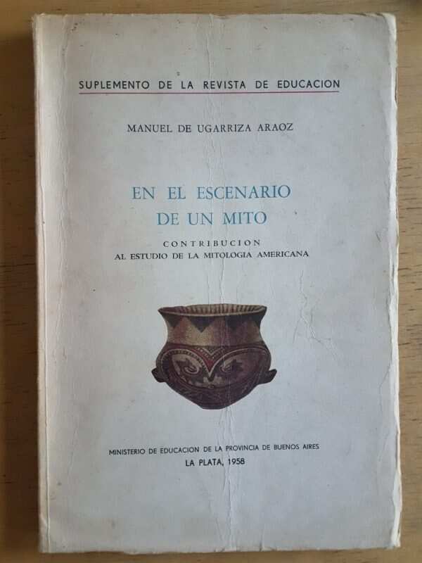En El Escenario De Un Mito- De Ugarriza Araoz, Manuel (g2)