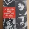 La Pereza Del Principe. Mitos, Heroes Y Esc- Beccacece (i3)