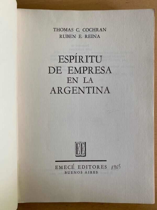 Espiritu De Empresa En La Argentina - Cochran; Reina (j3) - Image 2