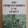 Los Conquistadores Y Su Lengua - Rosenblat, Angel (r2)