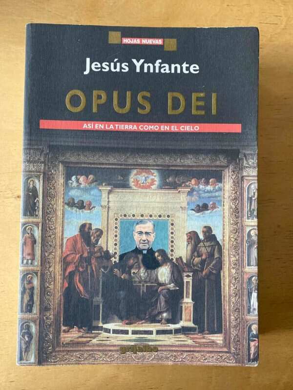 Opus Dei, Asi En La Tierra Como En El Cielo - Ynfante (C4)
