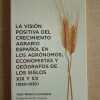 La Vision Positiva Del Crecimiento Agrario Esp- Rivero (g2)