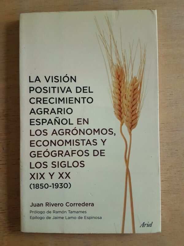 La Vision Positiva Del Crecimiento Agrario Esp- Rivero (g2)