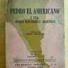 Pedro El Americano Y Una Mision Diplom- Gomez Ferreyra (k6)