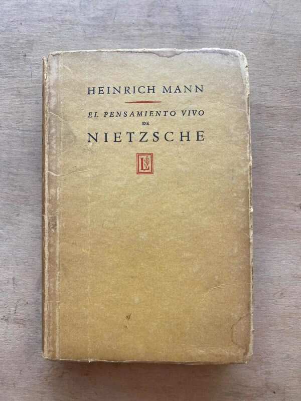 El Pensamiento Vivo De Nietzsche - Mann, Heinrich (o3)