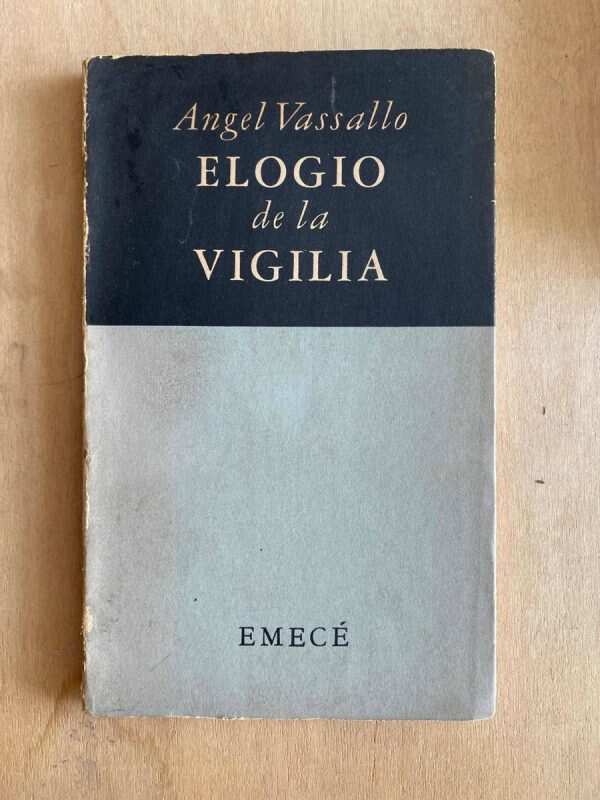 Elogio De La Vigilia - Vassallo, Angel (y4)