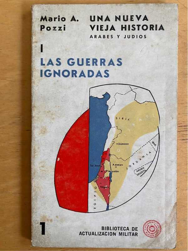 Una Nueva Vieja Historia Arabes Y Judios I - Pozzi (j5)
