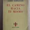 El Camino Hacia Ti Mismo - Schweitzer, Albert (j1)