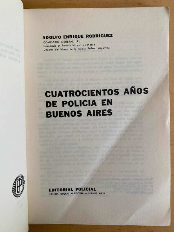 Cuatrocientos Años De Policia En Buenos Aires- Rodriguez (j3 - Image 2