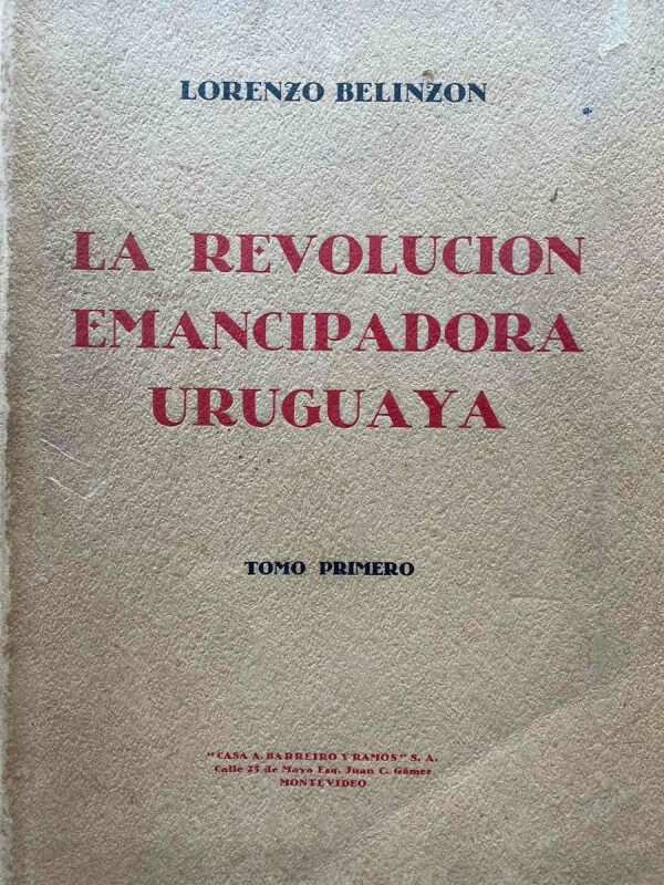 La Revolucion Emancipadora Uruguaya - Belinzon, Lorenzo (Y6) - Image 2